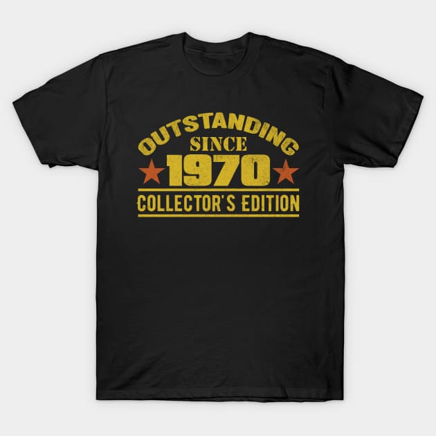 Outstanding Since 1970 T-Shirt by HB Shirts